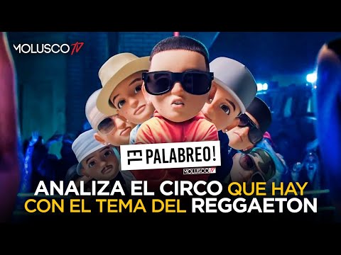#ElPalabreo analiza EL CIRCO que hay con el tema nuevo de Daddy Yankee