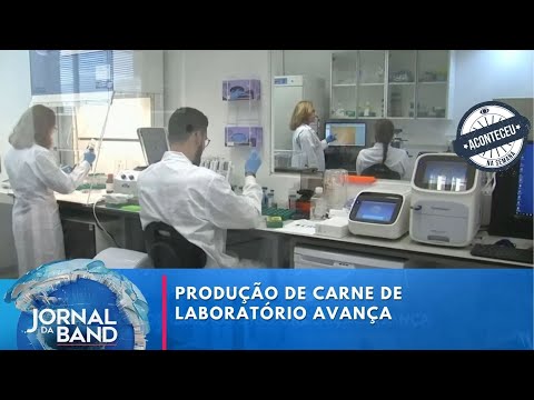 Aconteceu na Semana | Carne de laboratório? Produção avança para atender demanda da população