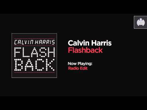 Calvin Harris - Flashback (Radio Edit)