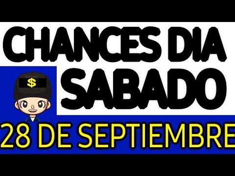 Resultado Chances del día SÁBADO 28 DE SEPTIEMBRE DE 2024