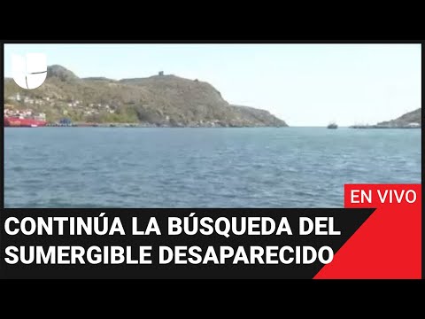 EN VIVO: Continúa la búsqueda del sumergible desaparecido cuando iba rumbo a restos del Titanic