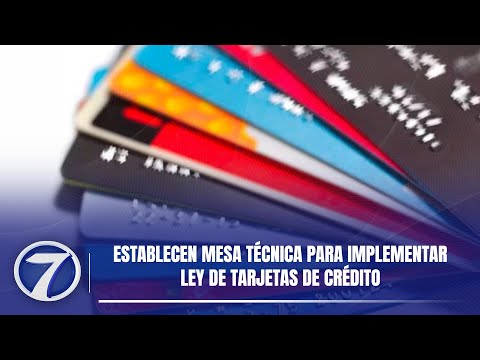 Establecen mesa técnica para implementar Ley de tarjetas de crédito