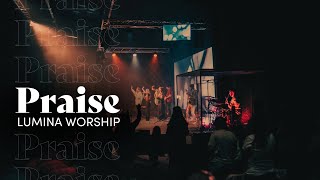 Praise - Lumina Worship