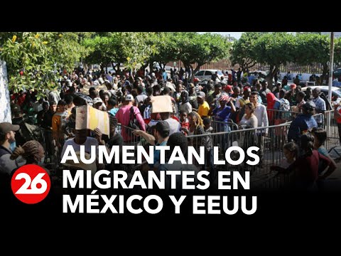 Migrantes: aumento del 4,5% en México y EEUU