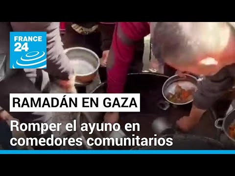 Ramadán en Gaza: un ayuno forzado que solo puede interrumpirse en comedores comunitarios