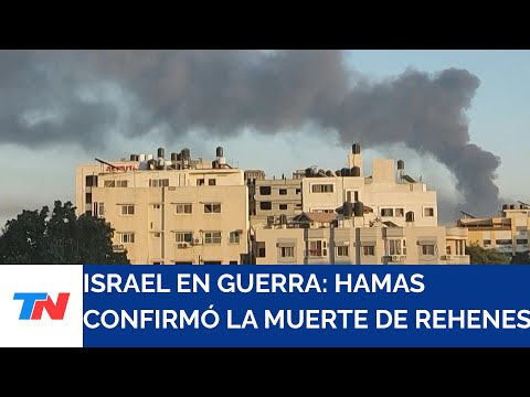 ISRAEL EN GUERRA I Hamas dijo que cerca de 50 rehenes murieron a causa de los bombardeos de Israel