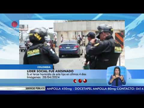 Líder social fue asesinado en Colombia - El Noticiero emisión meridiana 29/04/24