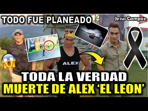 Álex El León Paredes TODA LA VERDAD sobre su MUERTE y por que era el mas buscado TODOS LOS DETALLES