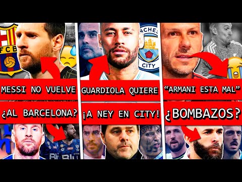 ¿Se CAYÓ el REGRESO de MESSI al BARCELONA?+ GUARDIOLA llamó a NEYMAR por CITY+ ARMANI sufre+ RUMORES