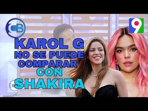 Karol G, no se puede comparar con Shakira | Con Los Famosos