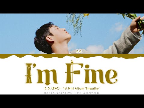 D.O. (EXO) - 'I'm Fine' Lyrics Color Coded (Han/Rom/Eng) | @HansaGame