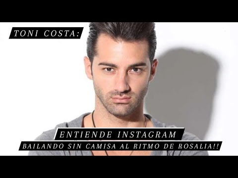 Toni Costa enciende Instagram bailando sin camisa al ritmo de Rosalía || #LCDLF2