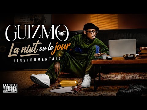 GUIZMO - LA NUIT OU LE JOUR (INSTRUMENTAL)