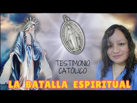 La Virgen de la Medalla Milagrosa luchó contra un demonio por mí, TESTIMONIO CATÓLICO.