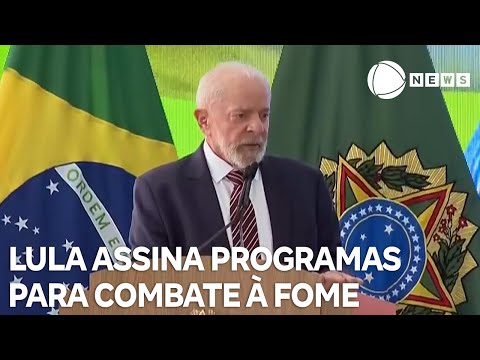 Lula assina programas para combate à fome no Brasil