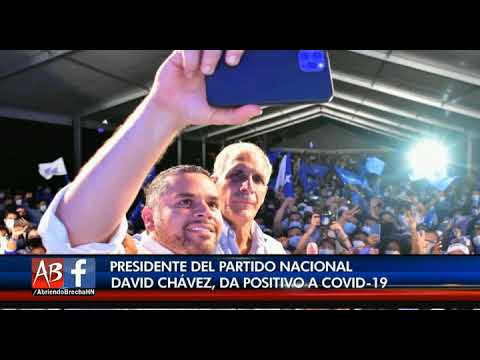 Presidente del Partido Nacional, David Chávez, da positivo a COVID 19