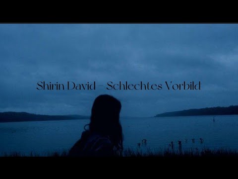 Shirin David - Schlechtes Vorbild (Slowed + lyrics)