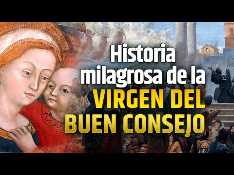 La Historia Milagrosa de la Virgen del Buen Consejo - Episodio 61