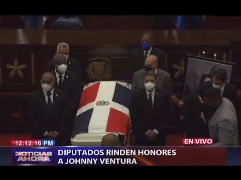 Diputados rinden honores a Johnny Ventura
