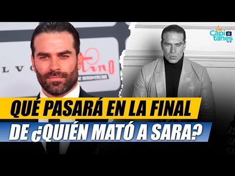 Alejandro Nones adelanta qué pasará en la temporada final de ¿Quién mató a Sara?