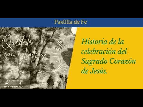 Historia de la celebración del Sagrado Corazón de Jesús