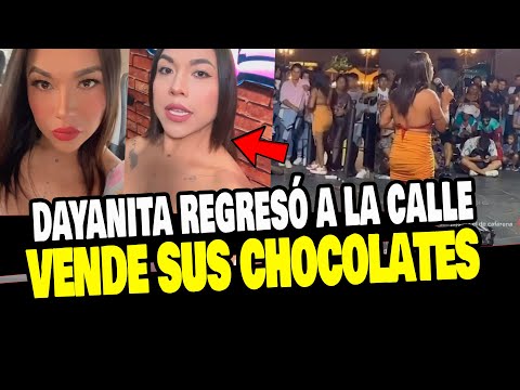 DAYANITA REGRESÓ A LAS CALLES PARA VENDER CHOCOLATES TRAS SALIR DE JB EN ATV
