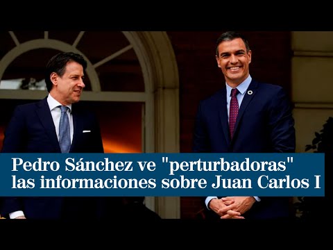 Pedro Sánchez ve inquietantes y perturbadoras las informaciones sobre Juan Carlos I