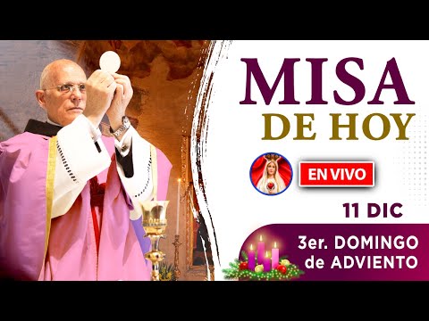 MISA 3er Domingo de ADVIENTO  EN VIVO | 11 dic 2022 | Heraldos del Evangelio El Salvador