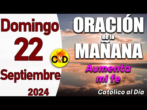 Oración de la Mañana de hoy Domingo 22 de Septiembre de 2024, Salmo 77- Oración Católica