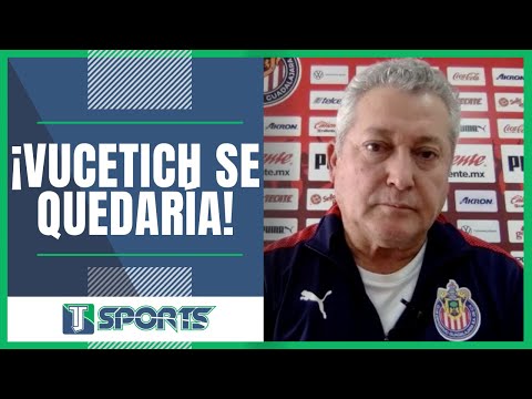 ACEPTA Vucetich que PODRÍA RENOVAR con Chivas y OPINÓ de la SALIDA del Tuca Ferretti de Tigres