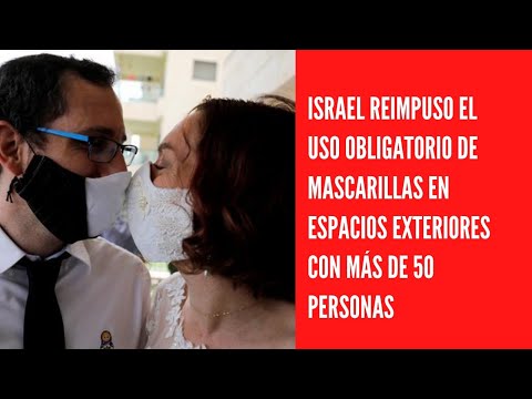 Israel reimpuso el uso obligatorio de mascarillas en espacios exteriores con más de 50 personas
