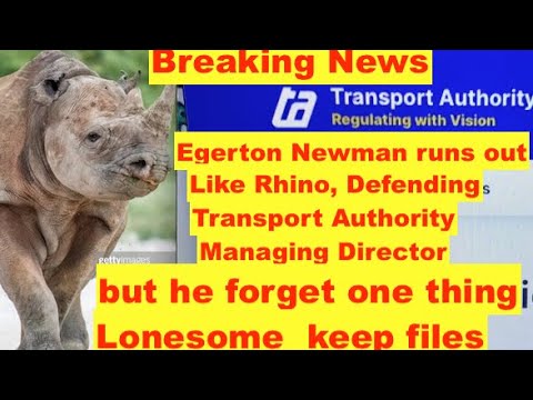 Breaking News-Egerton Newman runs out Like Rhino Defending TA Managing Director. Lonesome keep files