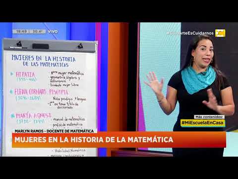 Mi Escuela en Casa: Mujeres en la historia de la matemática en Hoy Nos Toca