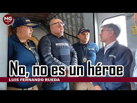 NO, NO ES UN HÉROE  Luis Fernando Rueda