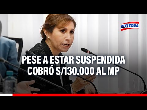 Patricia Benavides cobró S/ 130 mil al MP pese a estar suspendida del cargo, según El Foco