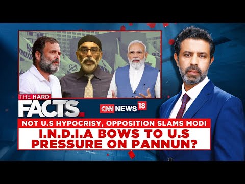 Not U.S Hypocrisy, Opposition Slams Modi: I.N.D.I.A Bows To U.S Pressure On Pannun? | News18