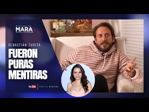 Sebastián Zurita, La VERDAD de mi RELACIÓN con Martha Higareda | Mara Patricia Castañeda