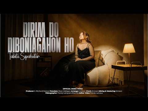 Tabita Sipahutar - Dirim Do Diboniagahon Ho (Lagu Batak Terbaru 2026) Official Music Video
