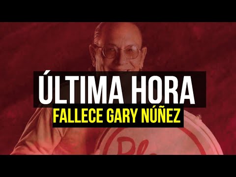 FALLECE GARY NUÑEZ FUNDADOR PLENA LIBRE