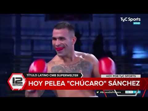 DEPORTES | Hoy pelea Chúcaro Sánchez por el título latino CMB Superwelter