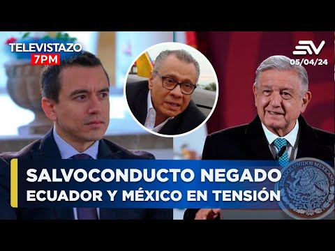 Noboa niega salvoconducto a Glas, relación entre Ecuador y México en tensión | Televistazo en vivo