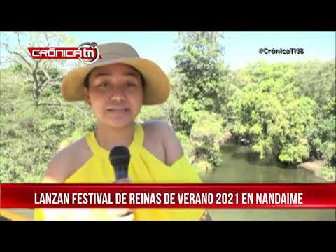 Lanzan Festival de Reinas de Verano 2021 en Nandaime - Nicaragua