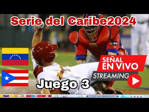 Venezuela vs. Puerto Rico en vivo, juego 3 Serie del Caribe 2024