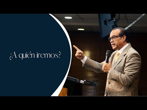 ¿A quién iremos? | Héctor Julio García