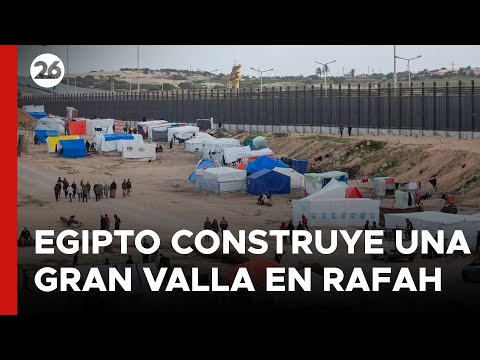 MEDIO ORIENTE | Egipto construye una gran valla en Rafah