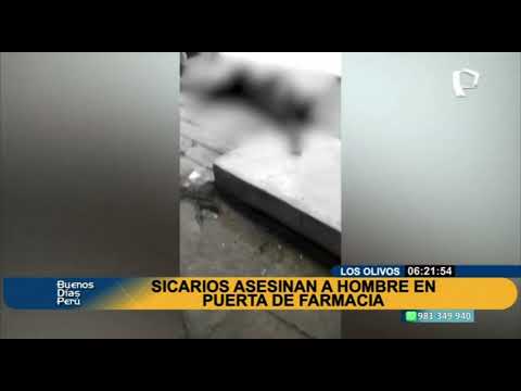OFF asesinan a hombre en farmacia Los Olivos