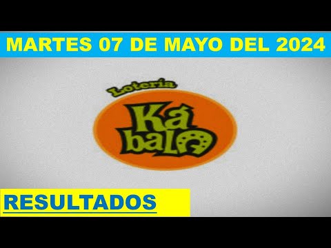 RESULTADO KÁBALA Y CHAUCHAMBA DEL MARTES 07 DE MAYO DEL 2024 /LOTERÍA DE PERÚ/