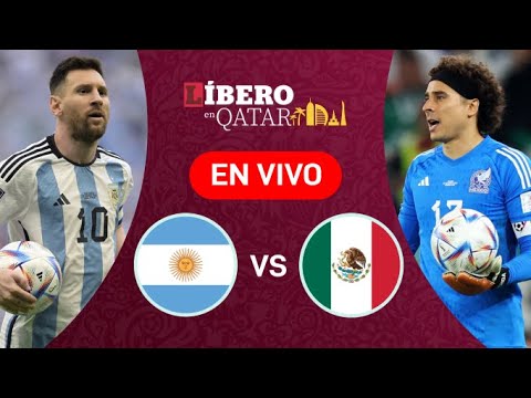 MÉXICO vs ARGENTINA EN VIVO | Fecha 2 Grupo C del Mundial Qatar 2022 | Reacción LÍBERO