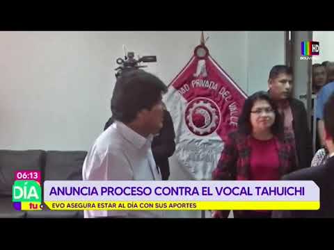 Evo Morales anuncia proceso contra el vocal Tahuichi Tahuichi Quispe