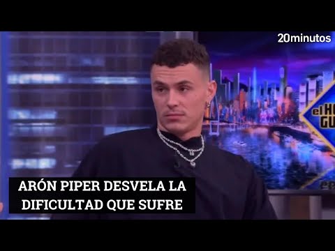 Arón Piper en El Hormiguero desvela la dificultad que sufre